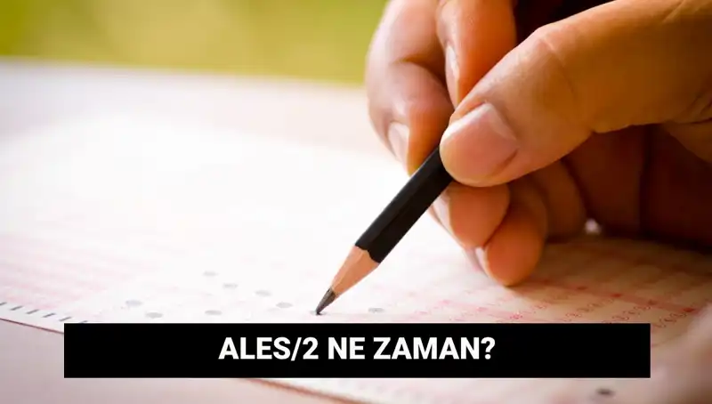 ALES/2 Sınavı İçin Tarihler Açıklandı: Başvurular Ne Zaman Başlıyor?