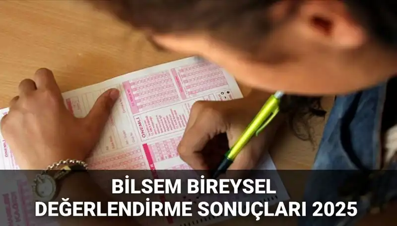 BİLSEM 2025 Değerlendirme Sonuçları Açıklandı: Kayıt Hakkını Kazananlar!