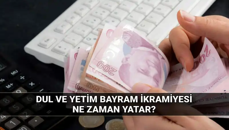 Kurban Bayramı’nda Dul ve Yetim Maaşlarına Özel İkramiye Miktarları Açıklandı!