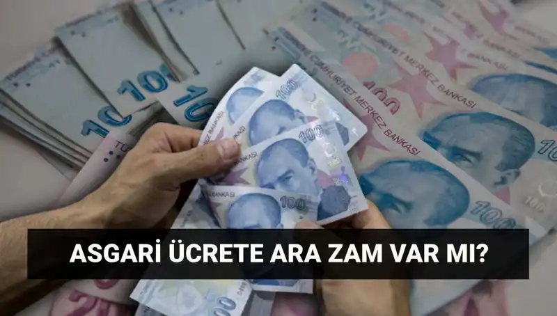 Temmuz Ayında Asgari Ücrete Ara Zam Gelecek Mi? Tüm Detaylar Burada!