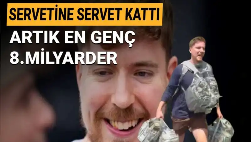 1 Milyar Dolarlık Servetiyle MrBeast, En Genç Milyarder Olma Yolunda İleri Adım Attı